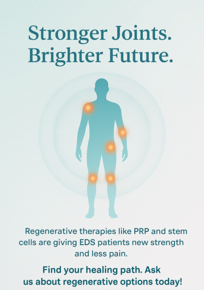 Stronger Joints. Brighter Future. Regenerative therapies like PRP and stem cells are giving EDS patients new strength and less pain. Find your healing path. Ask us about regenerative options today.